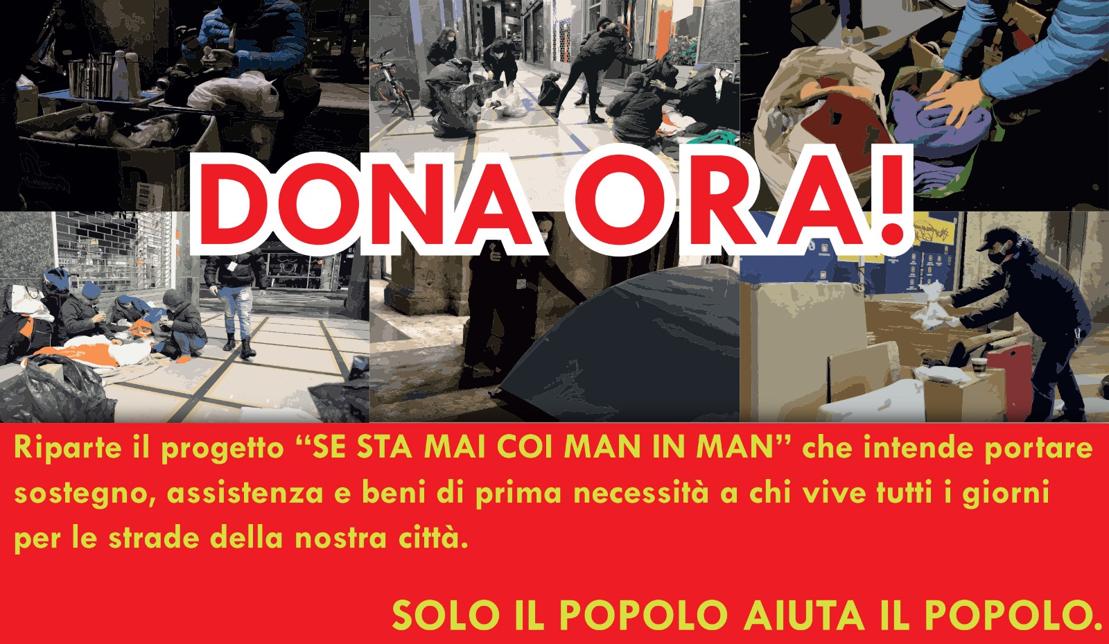Se sta mai coi man in man - Vol. II
Superiamo insieme l'emergenza freddo