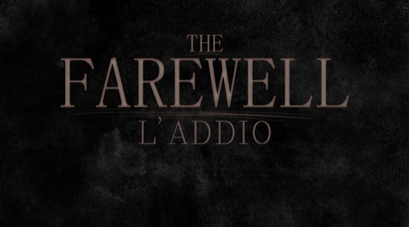 THE FAREWELL - L'ADDIO