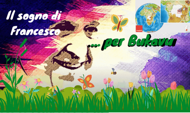 Il Sogno di Francesco... per Bukavu