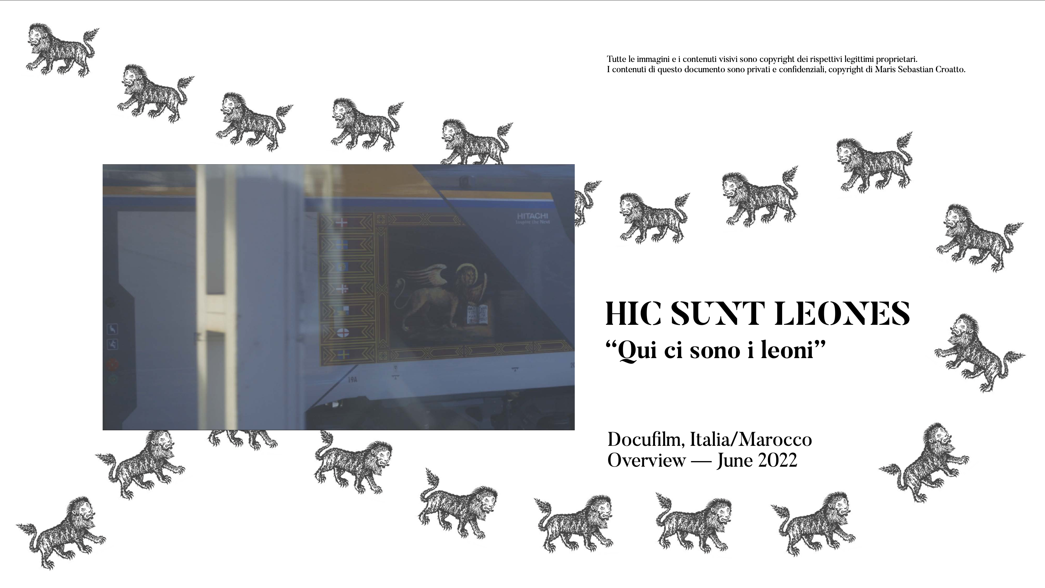 HIC SUNT LEONES "Qui ci sono i leoni"Docufilm Italia/Marocco