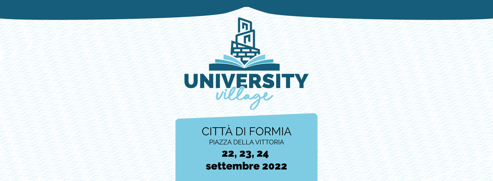 UNIVERSITY VILLAGE FORMIA
