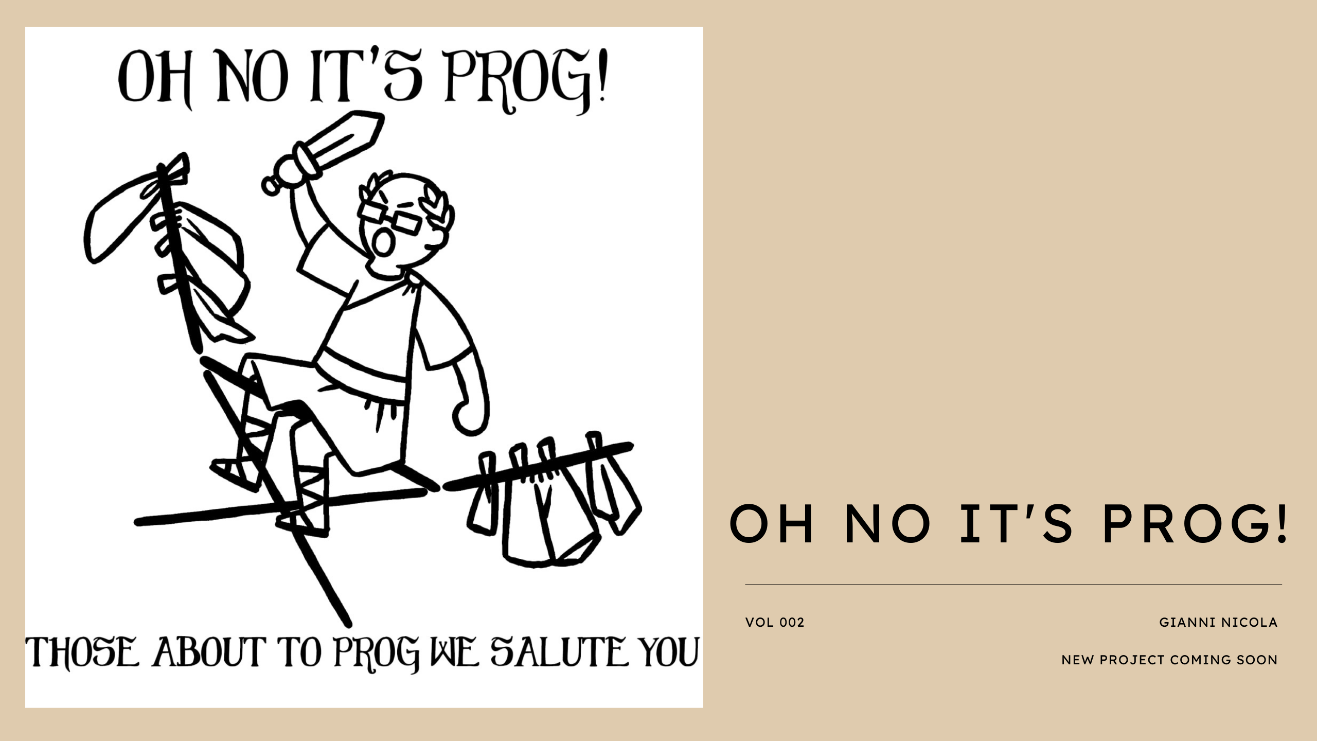 Oh no, It's Prog!
Those about to Prog, We salute You