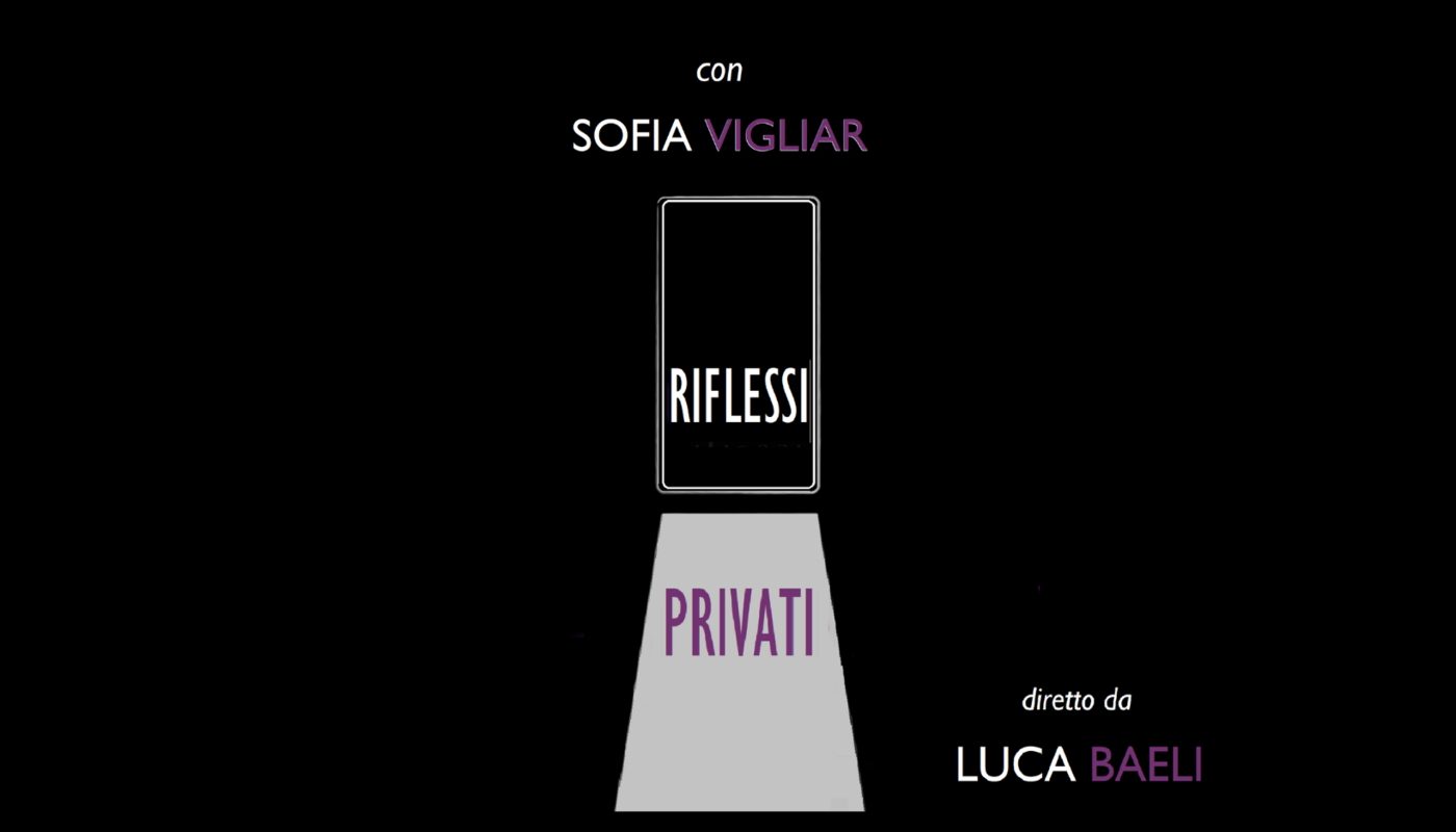 "RIFLESSI PRIVATI" - Cortometraggio