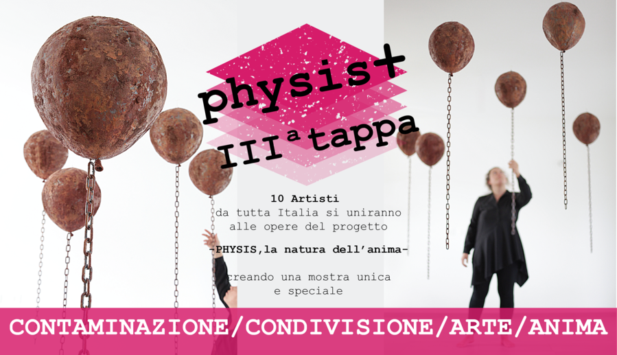 -PHYSYS, la natura dell'anima-un micro Festival delle Arti /
IIIª tappa/ Fano