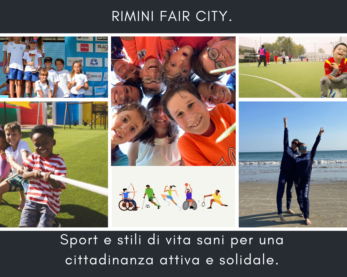 RIMINI FAIR CITY. Sport e stili di vita per una cittadinanza attiva e responsabile