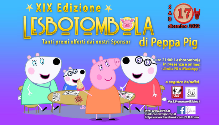 XIX Edizione Lesbotombola di Peppa Pig