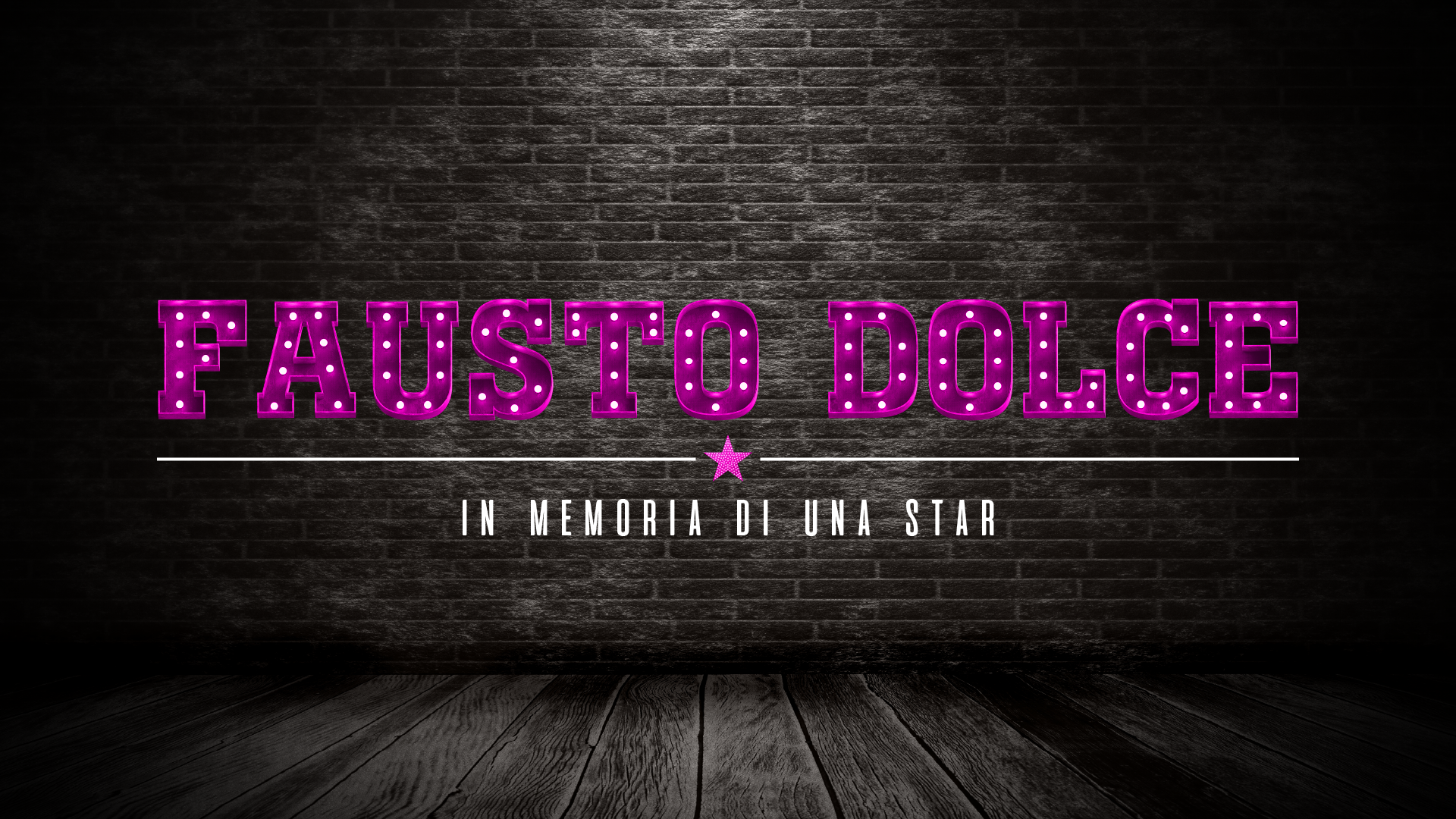 FAUSTO DOLCE - in memoria di una star