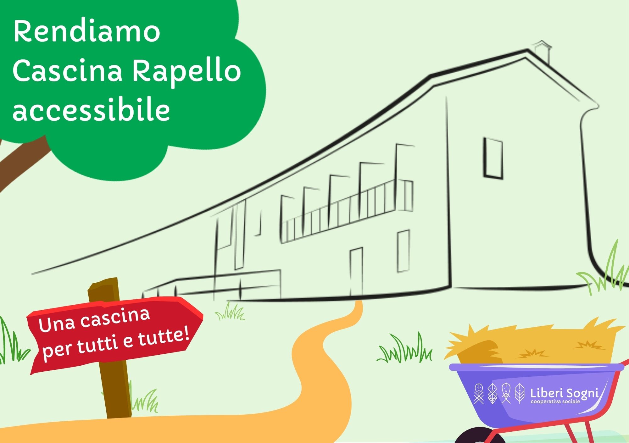 Rendiamo Cascina Rapello accessibile: una cascina per tutti e tutte!