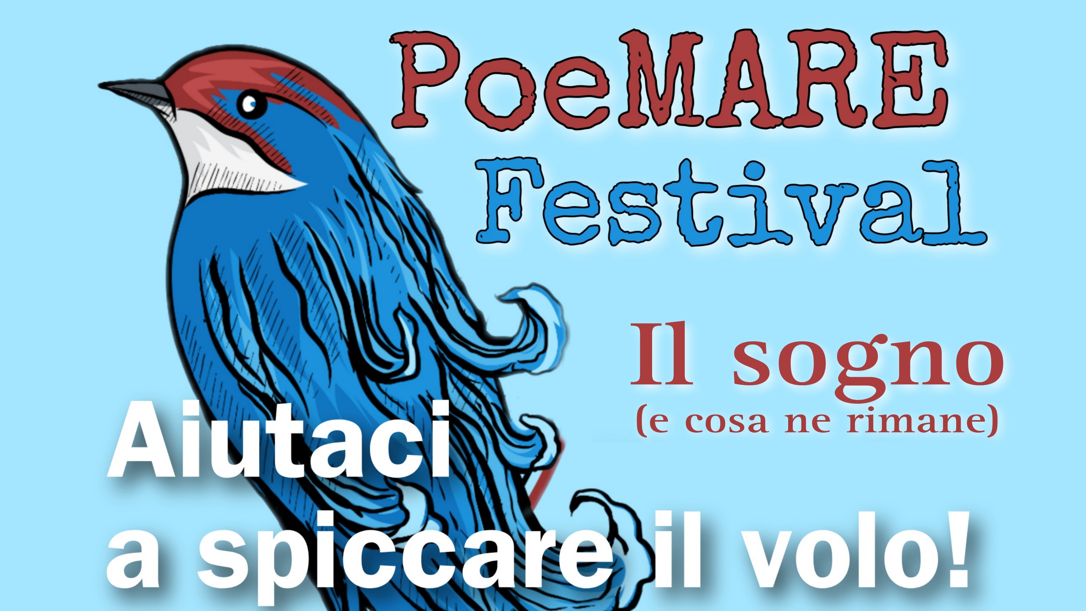 PoeMARE Festival I Edizione - Il sogno (e cosa ne rimane)