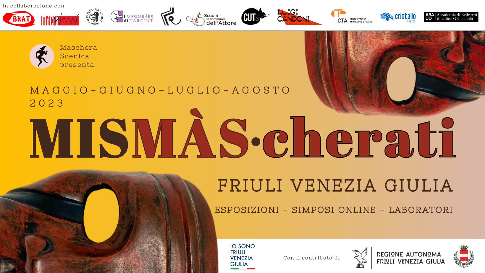 MISMÀS-cherati
Rassegna itinerante di maschere