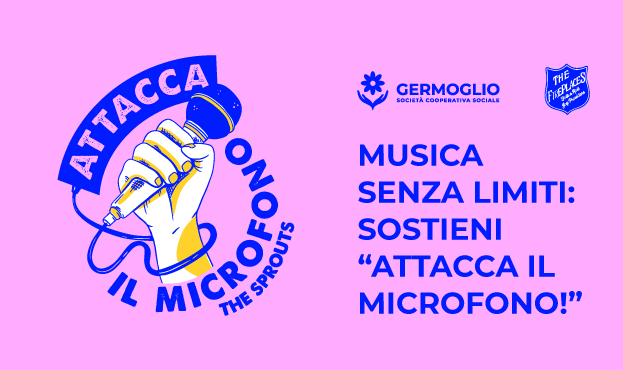 MUSICA SENZA LIMITI: SOSTIENI “ATTACCA IL MICROFONO!”