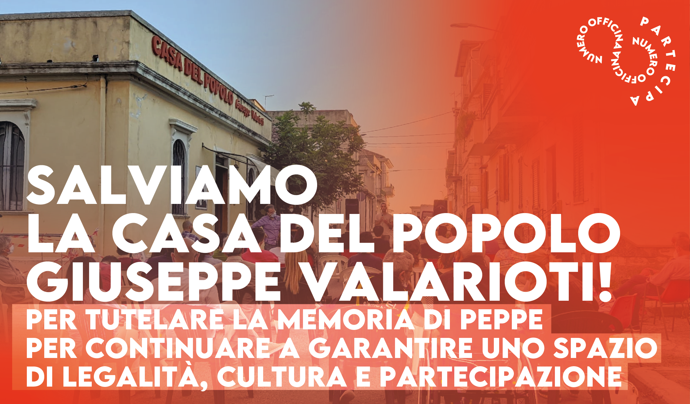 Salviamo la Casa del Popolo "Valarioti"