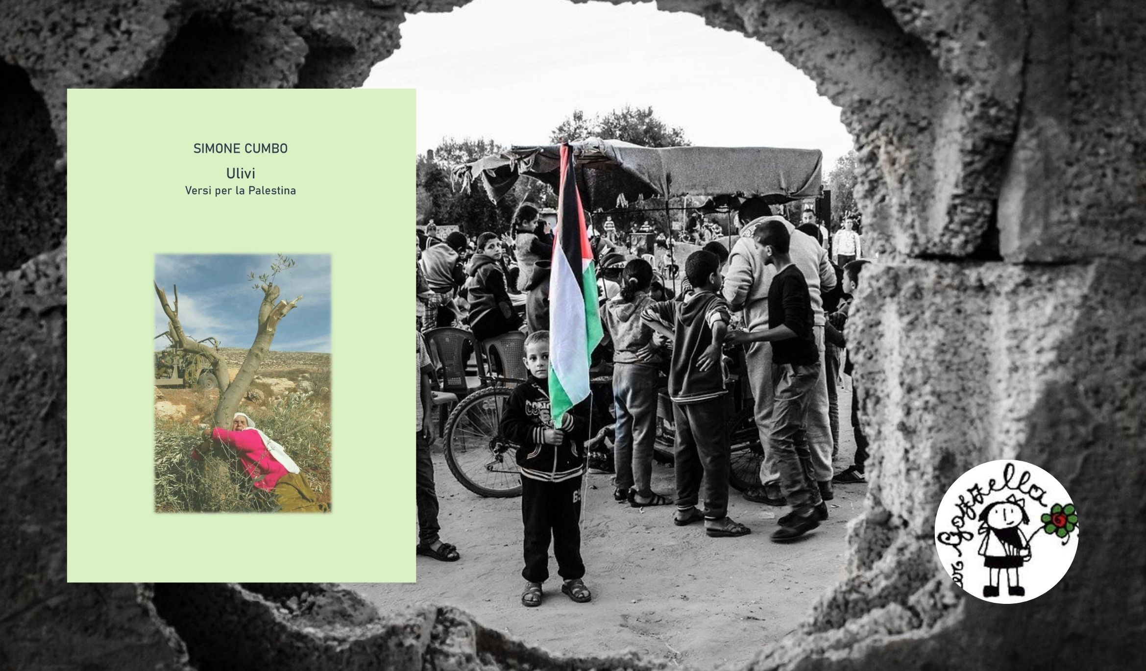 Ulivi - Versi per la Palestina 
a sostegno di Gazzella Onlus