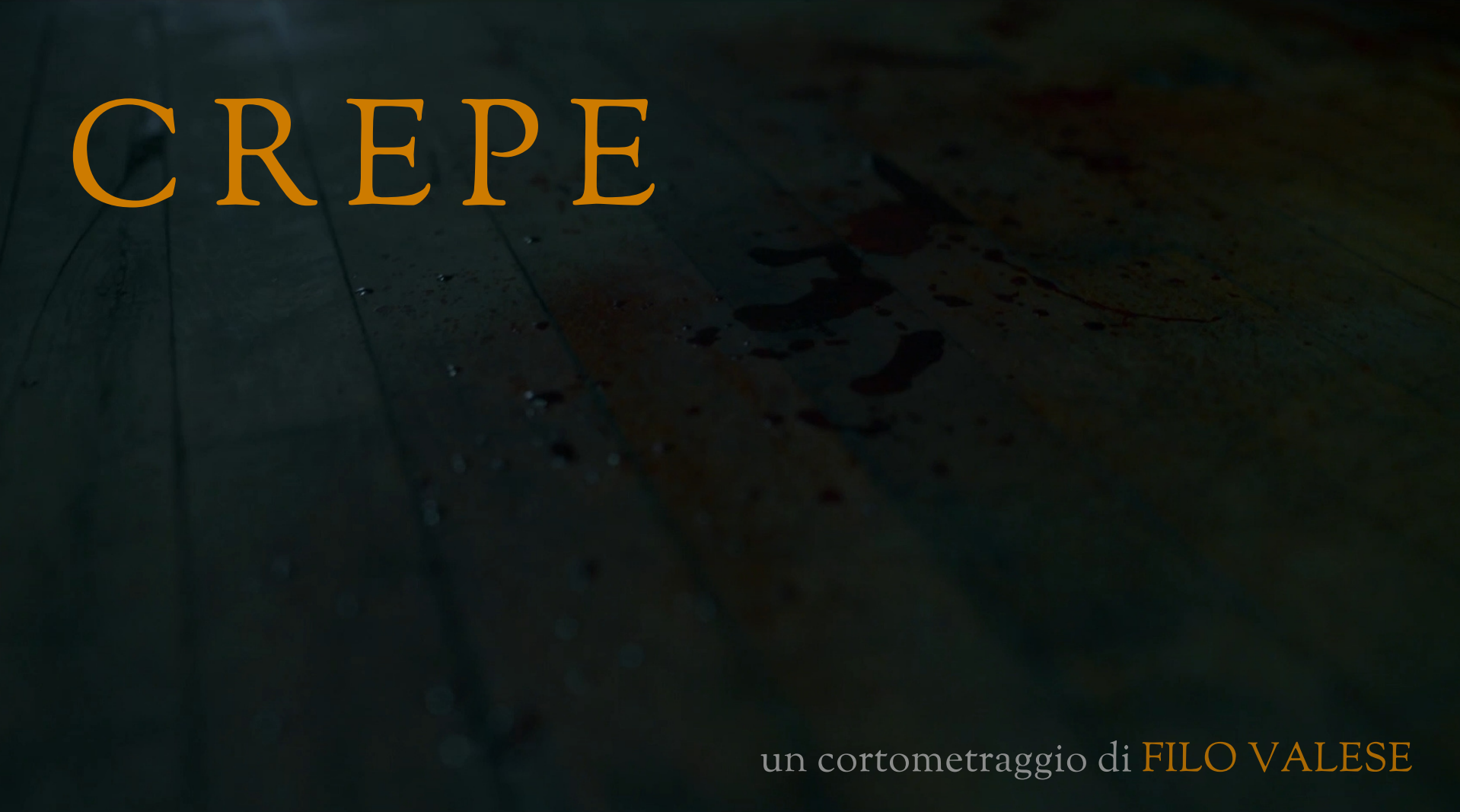 PRODUZIONE CORTOMETRAGGIO "CREPE"