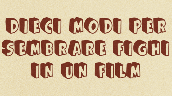 Dieci modi per sembrare fighi nel cinema, la campagna fondi per fargli girare un po' l'Italia