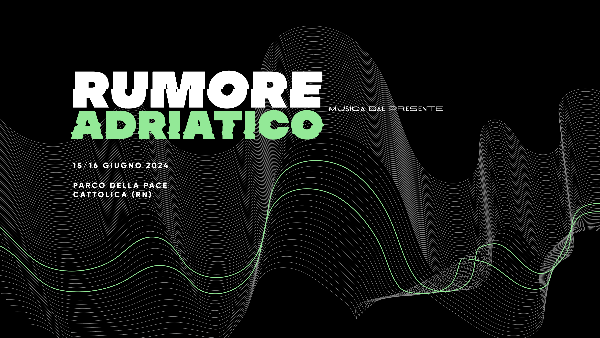 RUMORE ADRIATICO