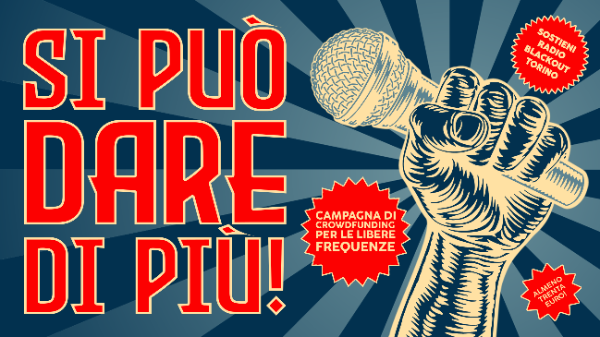 Sostieni Radio Blackout 105.250 fm (Torino)