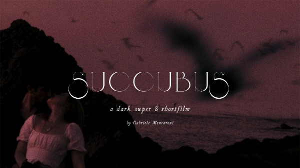SUCCUBUS | cortometraggio in Super 8