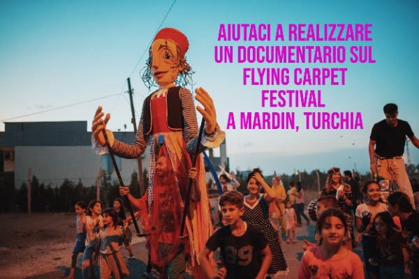AIUTACI A PRODURRE IL NOSTRO DOCUMENTARIO IN TURCHIA