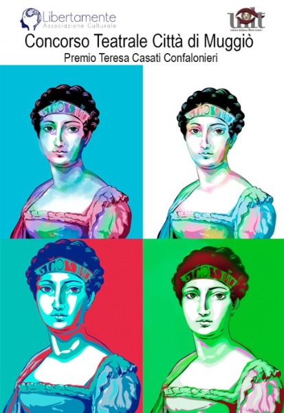 CONCORSO TEATRALE CITTA’ DI MUGGIO’ 2024 PREMIO TERESA CASATI CONFALONIERI 1° EDIZIONE