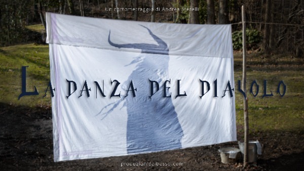 La danza del diavolo - Raccolta fondi per un cortometraggio folkloristico