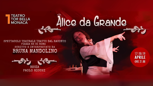 Alice da grande (dal racconto Piazza Re di Roma)