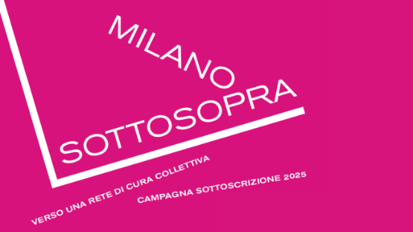 MILANO SOTTOSOPRA: rete di cura collettiva