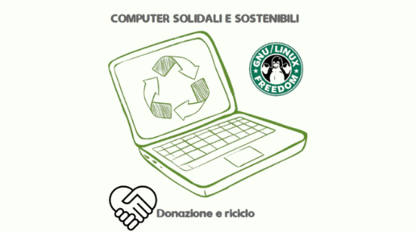 Contribuisci alla causa dei computer solidali e sostenibili