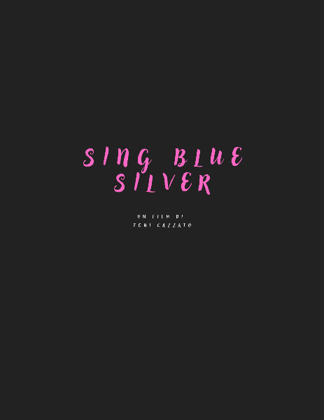 Sing Blue Silver : Cinema civile sul tema dell'Alzheimer
