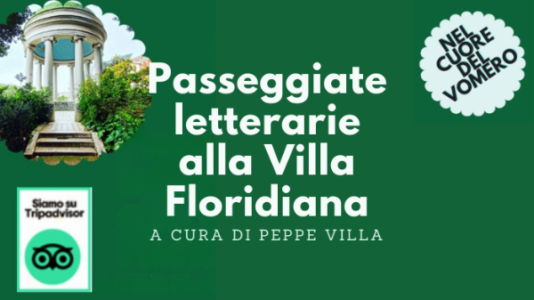 Passeggiate Letterarie nella Villa Floridiana a cura di Peppe Villa