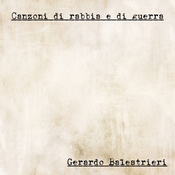 Canzoni di rabbia e di guerra
