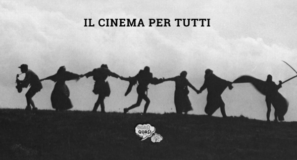 CINEMA PER TUTTI | Quasi quasi APS