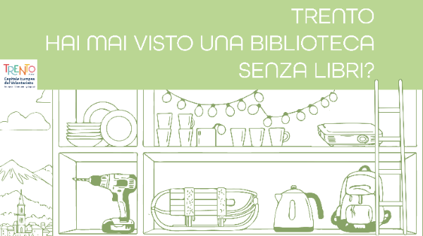 Apriamo insieme una Biblioteca degli oggetti a Trento!