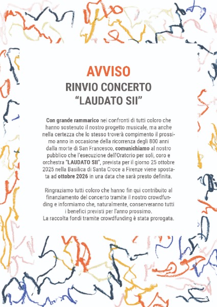 LAUDATO SII - cantiamo con San Francesco la bellezza del Creato LAUDATO SII - cantiamo con San Francesco la bellezza del Creato