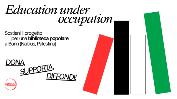Education under occupation | Una biblioteca popolare a Burin (Palestina)