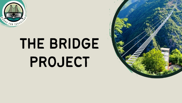 THE BRIDGE-esplorare il mondo con occhi letterari