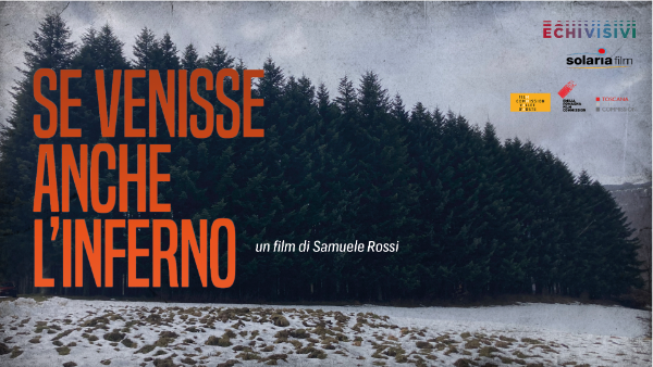 Se venisse anche l'inferno