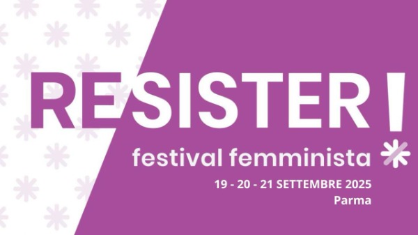 Sostieni ReSister! il Festival Femminista a Parma