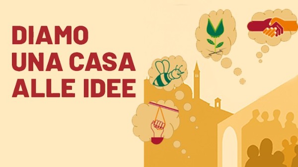 Diamo una casa alle idee