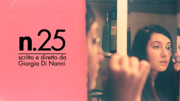N25 - CORTOMETRAGGIO DI TESI INDIPENDENTE