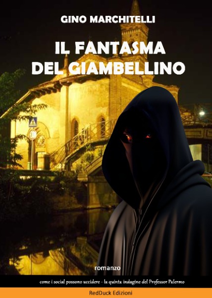 Il Fantasma del Giambellino (come i social possono uccidere)