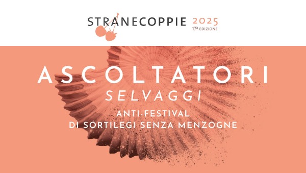 Strane Coppie 2025 - Ascoltatori Selvaggi