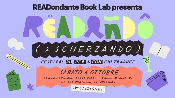 READendo (e scherzando) - la terza edizione! Il festival di, per, e con chi traduce