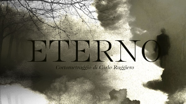 Eterno - cortometraggio