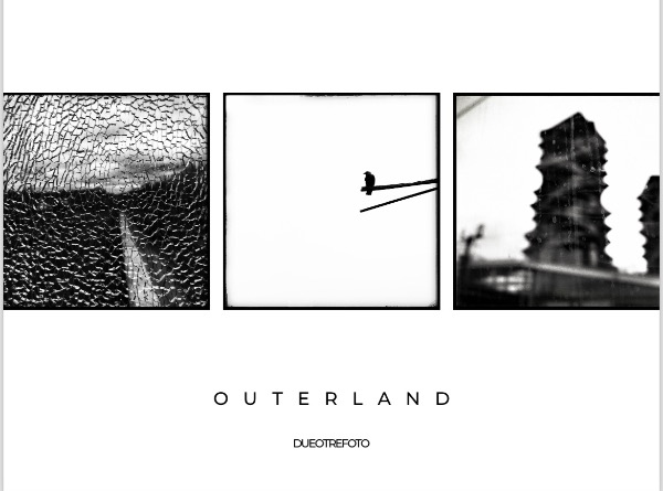 Mostra fotografica “OUTERLAND”: viaggio ai confini del vuoto Mostra fotografica “OUTERLAND”: viaggio ai confini del vuoto