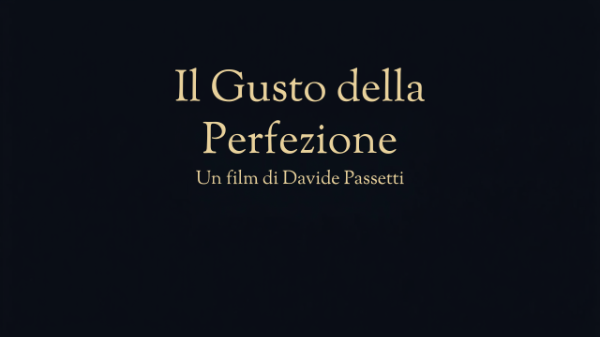 Il Gusto della Perfezione