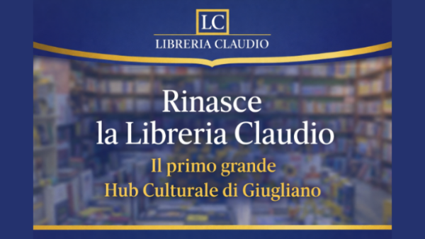 Rinasce la Libreria Claudio: il primo grande Hub Culturale di Giugliano Rinasce la Libreria Claudio: il primo grande Hub Culturale di Giugliano