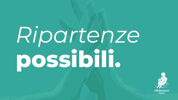 Ripartenze possibili - Attiviamo un supporto domiciliare per giovani in ritiro sociale