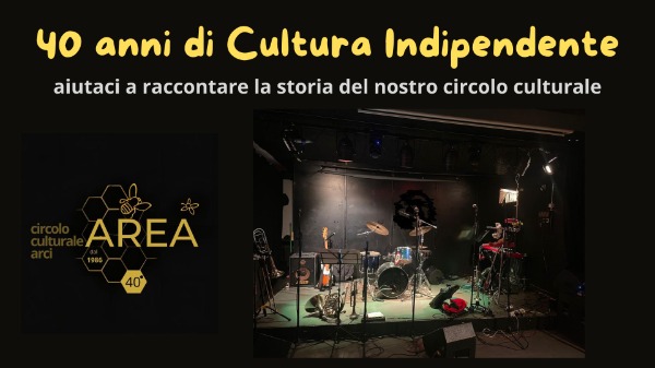 Area 40 Anni di Cultura Indipendente