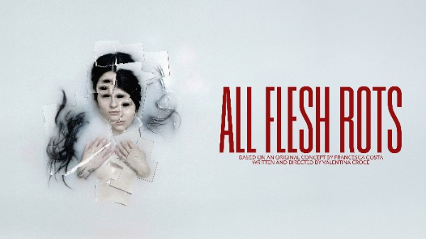 ALL FLESH ROTS
